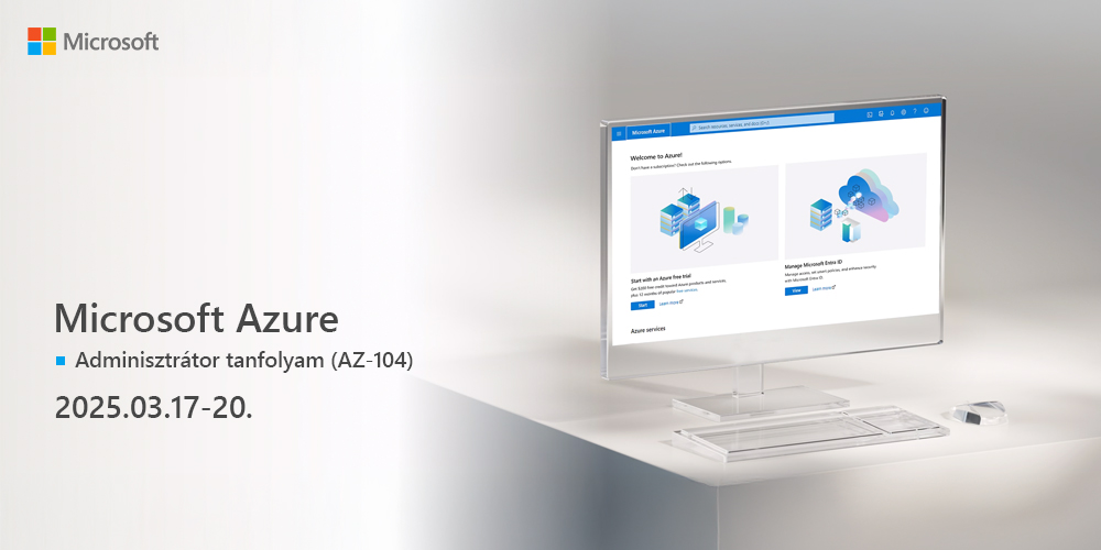 Microsoft Azure Adminisztrátor tanfolyam (AZ-104)